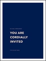 You Are Cordially Invited Concert Band sheet music cover